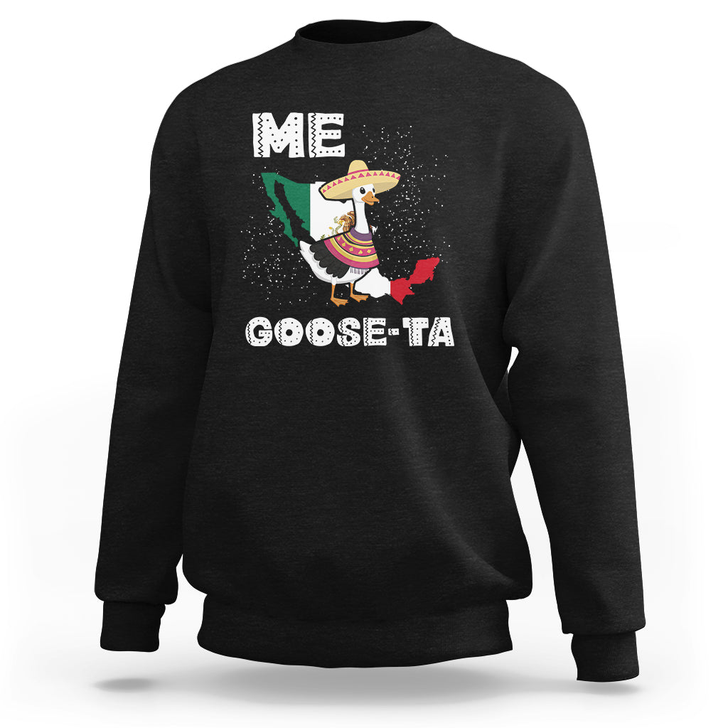 Me Goose Ta Mexican Funny Spanish Pun Sweatshirt - Wonder Print Shop