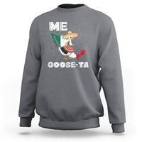 Me Goose Ta Mexican Funny Spanish Pun Sweatshirt - Wonder Print Shop