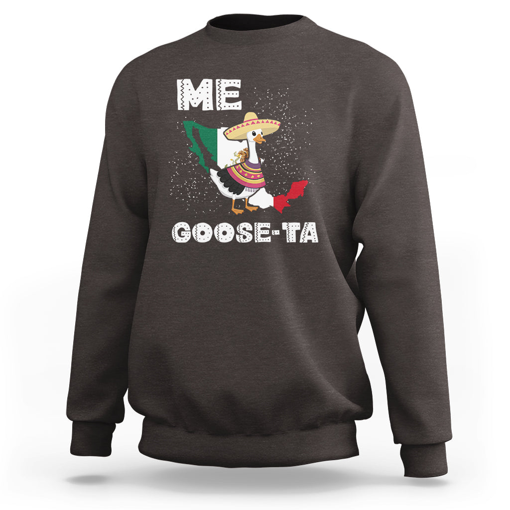 Me Goose Ta Mexican Funny Spanish Pun Sweatshirt - Wonder Print Shop