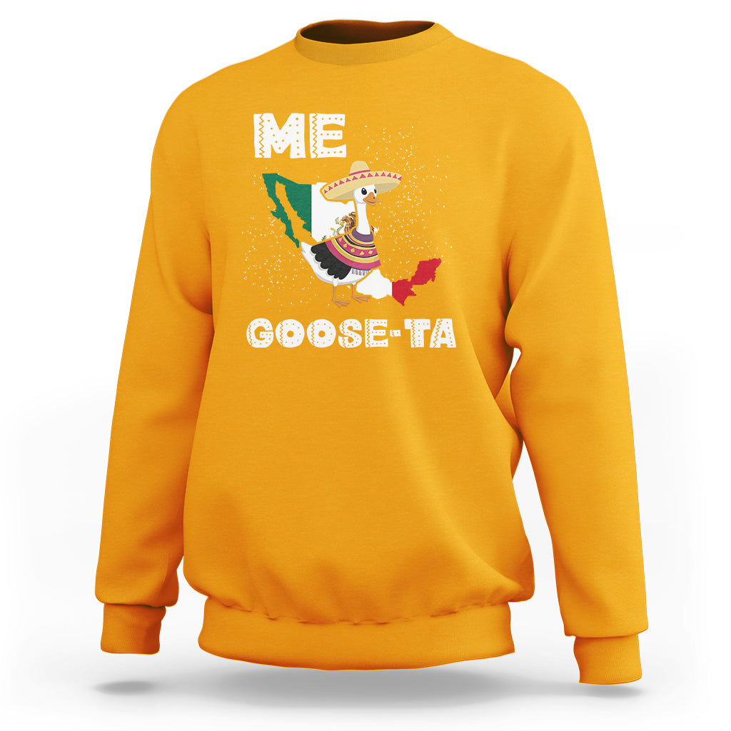 Me Goose Ta Mexican Funny Spanish Pun Sweatshirt - Wonder Print Shop