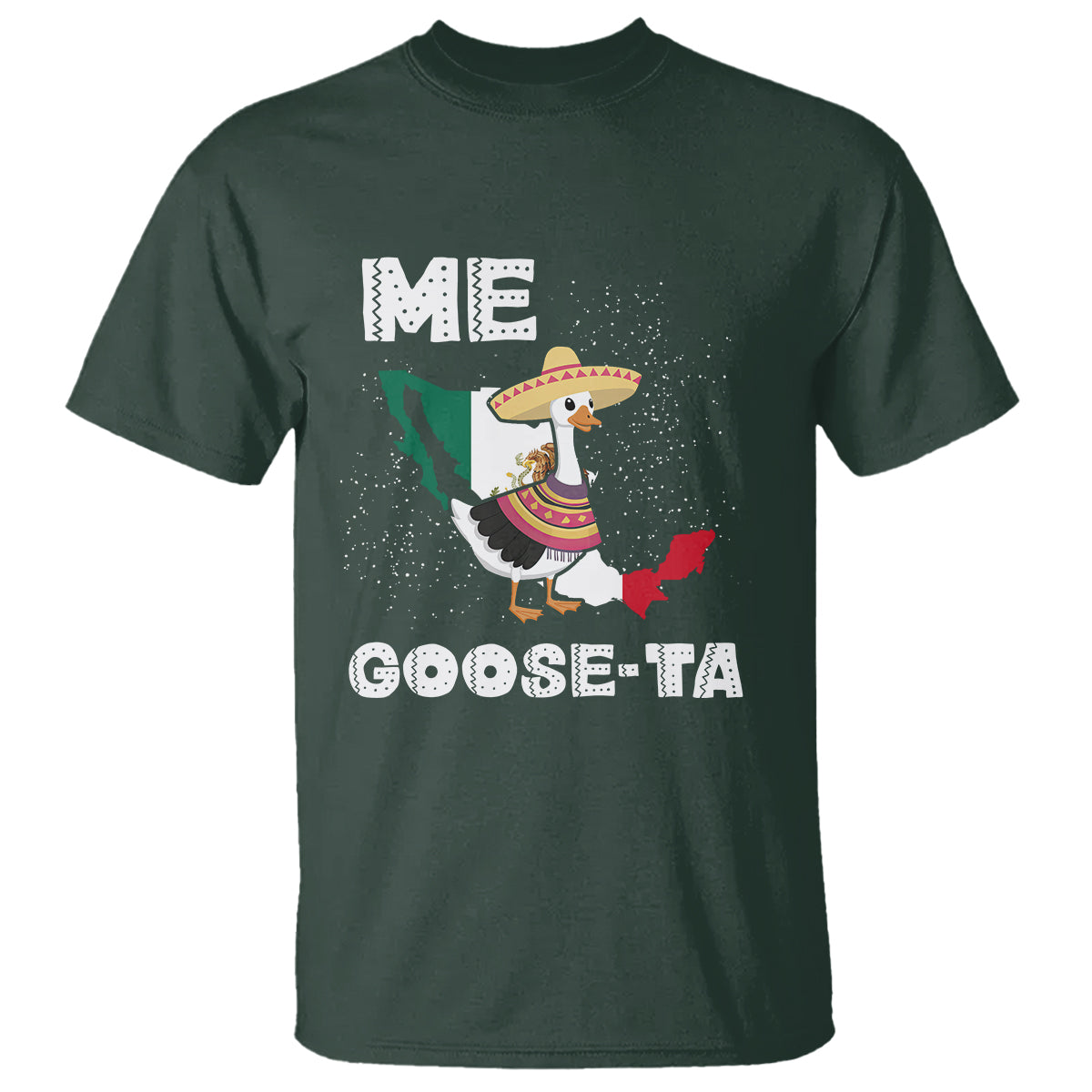 Me Goose Ta Mexican Funny Spanish Pun T Shirt - Wonder Print Shop
