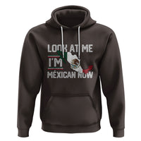 Funny Cinco De Mayo Hoodie Look At Me I'm Mexican Now - Wonder Print Shop
