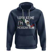 Funny Cinco De Mayo Hoodie Look At Me I'm Mexican Now - Wonder Print Shop