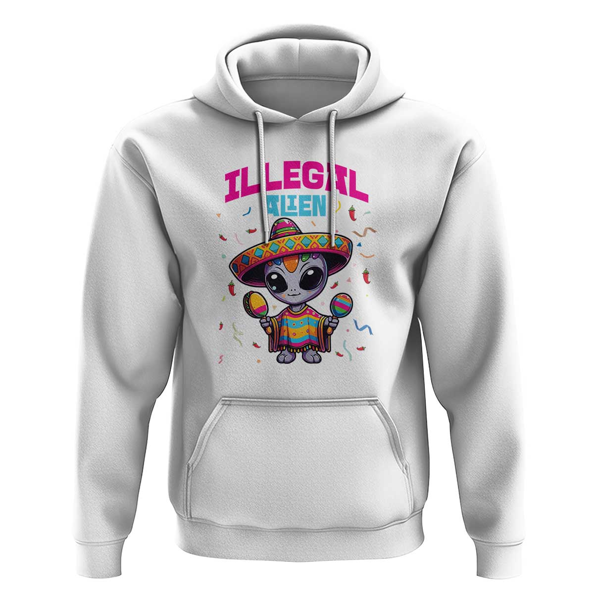 Funny Mexican Illegal Alien Cinco De Mayo Hoodie