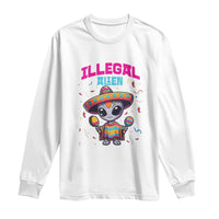 Funny Mexican Illegal Alien Cinco De Mayo Long Sleeve Shirt