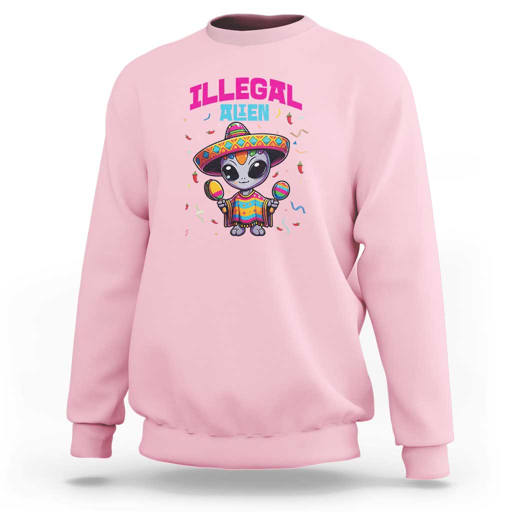 Funny Mexican Illegal Alien Cinco De Mayo Sweatshirt - Wonder Print Shop