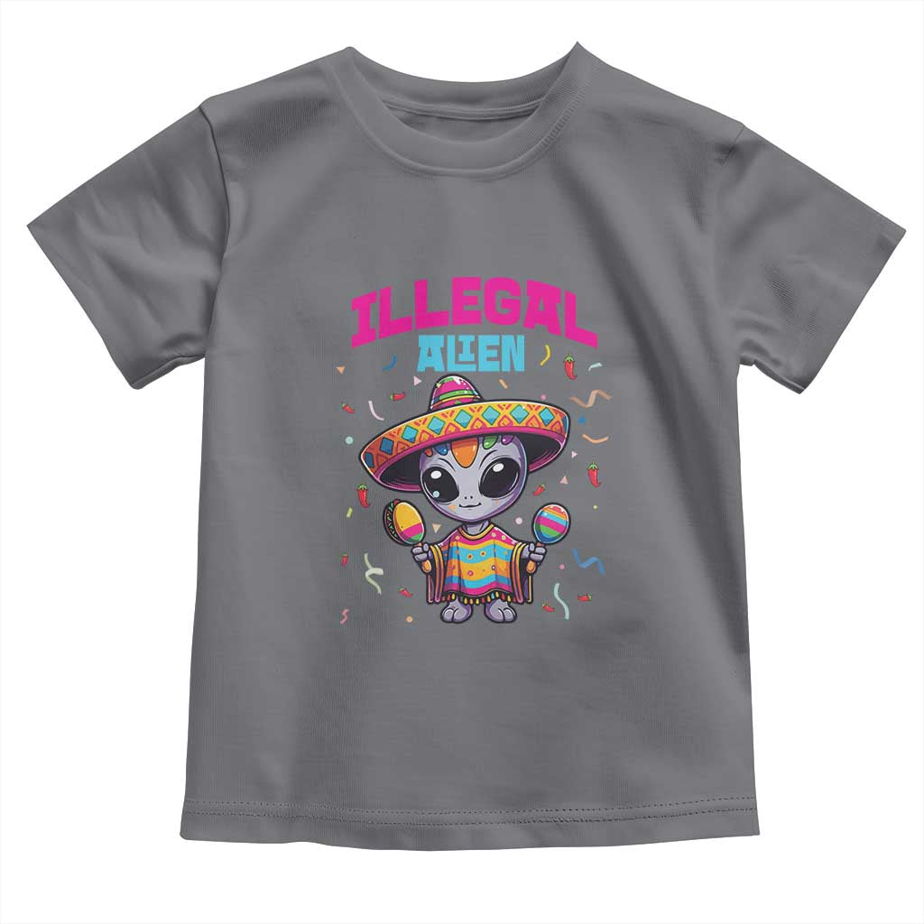 Funny Mexican Illegal Alien Cinco De Mayo Toddler T Shirt