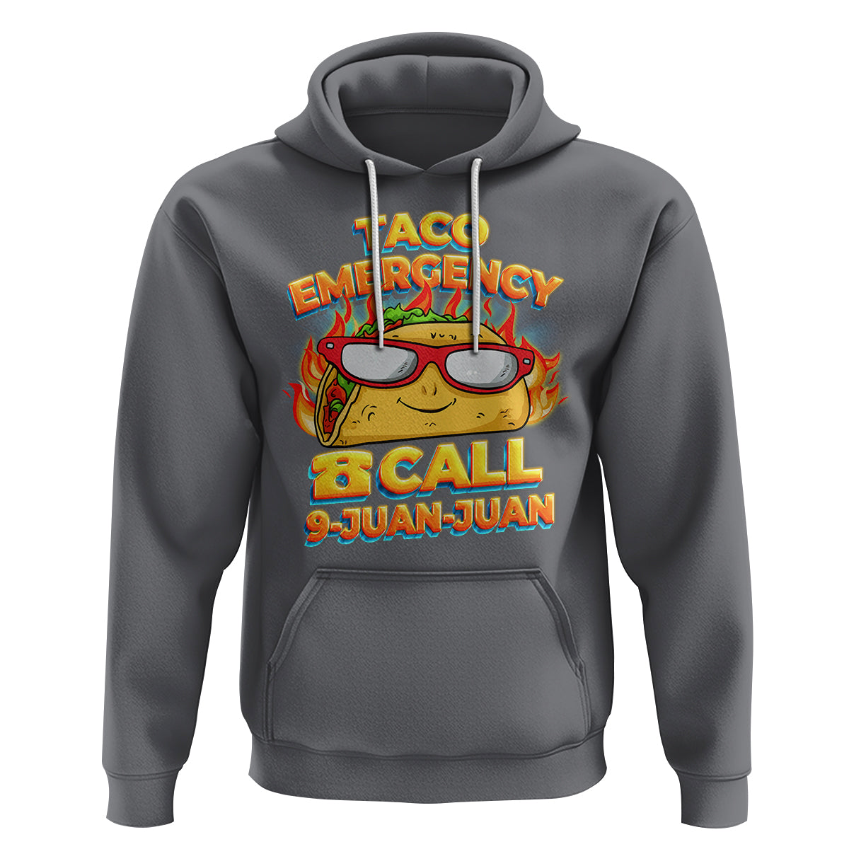Taco Lover Hoodie Taco Emergency Call 9 Juan Juan - Wonder Print Shop