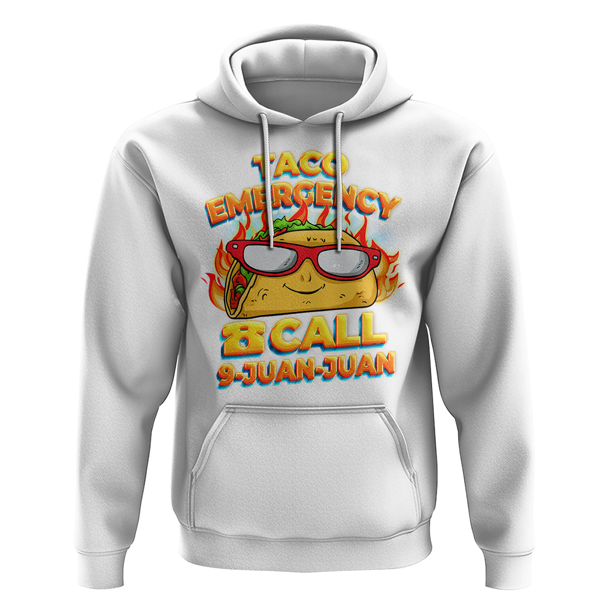 Taco Lover Hoodie Taco Emergency Call 9 Juan Juan - Wonder Print Shop