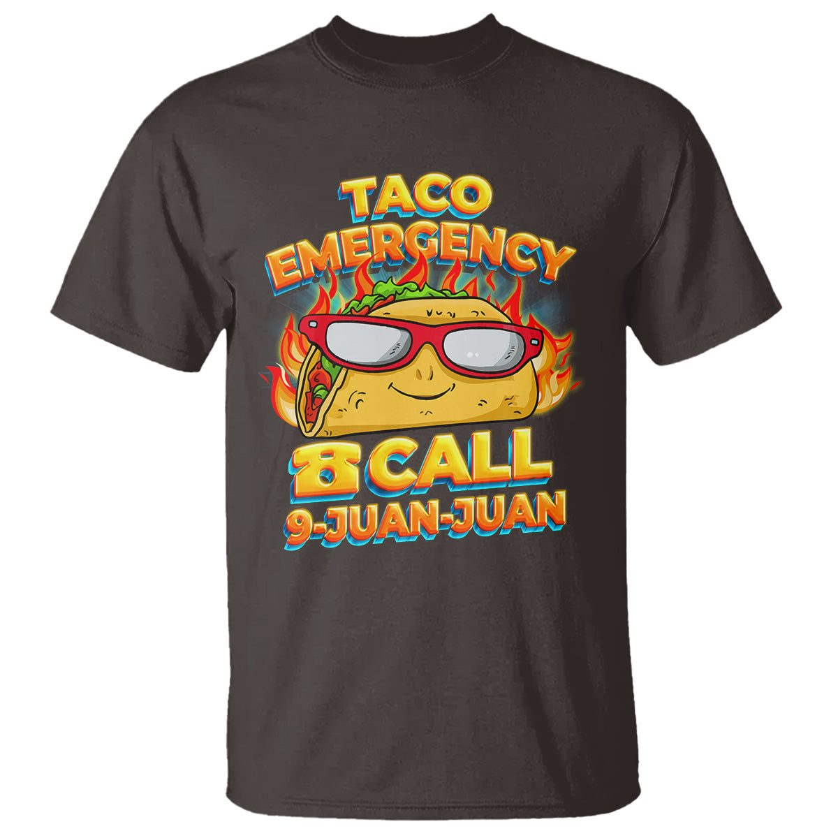 Taco Lover T Shirt Taco Emergency Call 9 Juan Juan - Wonder Print Shop