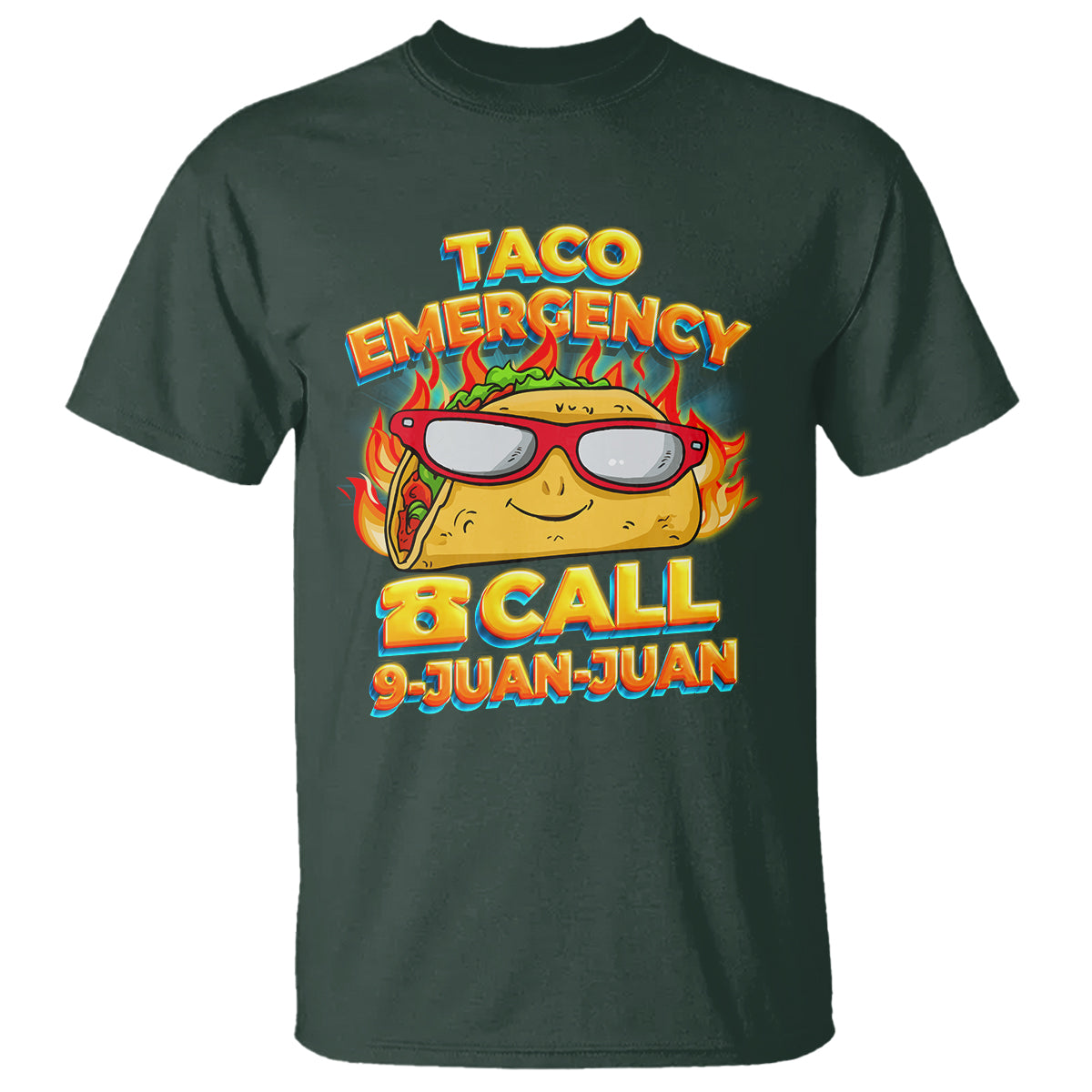 Taco Lover T Shirt Taco Emergency Call 9 Juan Juan - Wonder Print Shop