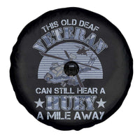 Helicopter Pilot Veteran Spare Tire Cover This Old Deaf Veteran Can Still Hear A Huey A Mile Away