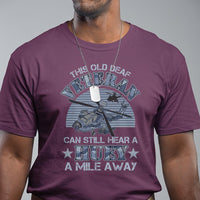 Helicopter Pilot Veteran T Shirt This Old Deaf Veteran Can Still Hear A Huey A Mile Away - Wonder Print Shop