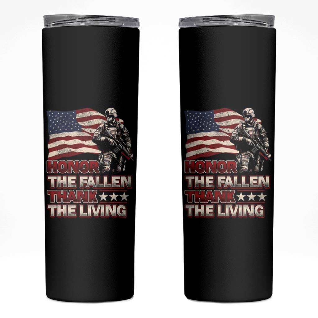Veteran Skinny Tumbler Honor The Fallen Thank The Living Memorial Day
