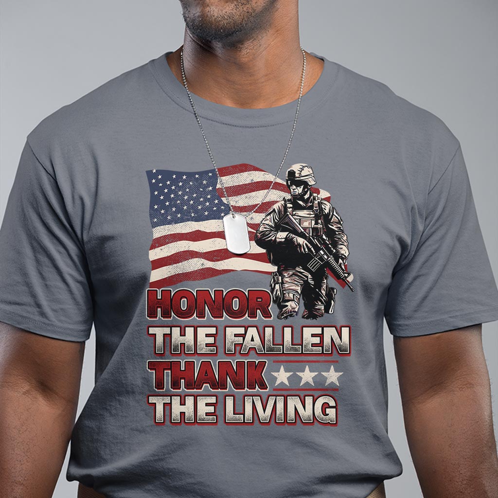Veteran T Shirt Honor The Fallen Thank The Living Memorial Day - Wonder Print Shop