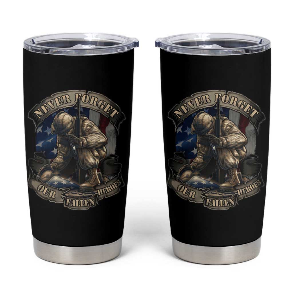 Veteran Tumbler Cup Never Forget Our Fallen Heroes Memorial Day
