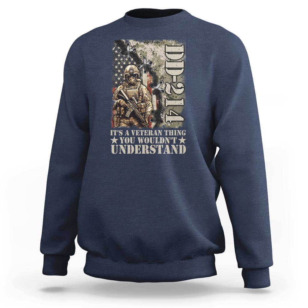 Army Forces Retirement DD-214 Sweatshirt It's A Veteran Thing You Wouldn't Understand - Wonder Print Shop
