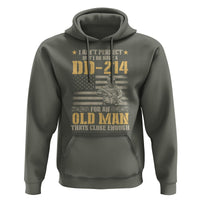 Veteran Hoodie I Ain't Perfect But I Do Have A DD-214 For An Old Man That's Close Enough Army Forces Retirement - Wonder Print Shop