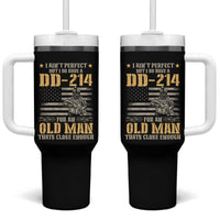 Veteran Tumbler With Handle I Ain't Perfect But I Do Have A DD-214 For An Old Man That's Close Enough Army Forces Retirement