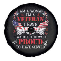 Female Veteran Spare Tire Cover I Am A Woman I'm A Veteran I Have A DD-214 I Walked The Walk Proud To Have Served