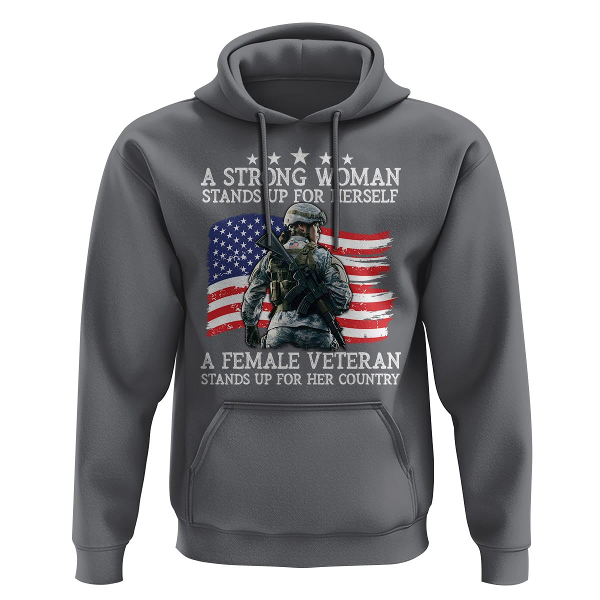 Female Veteran Hoodie Stands Up For Her Country A Strong Woman - Wonder Print Shop