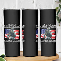 Female Veteran Skinny Tumbler Stands Up For Her Country A Strong Woman