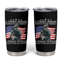 Female Veteran Tumbler Cup Stands Up For Her Country A Strong Woman
