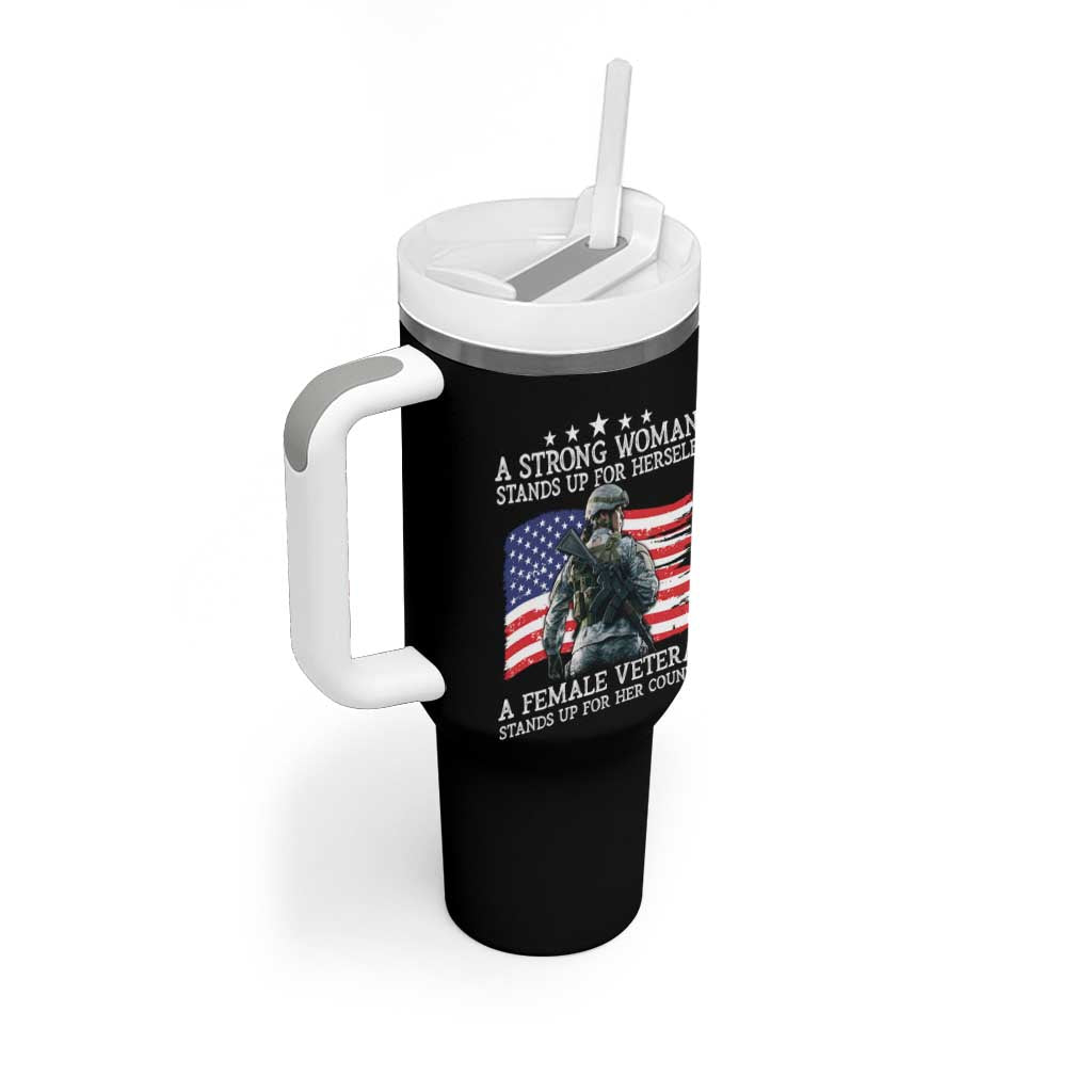 Female Veteran Tumbler With Handle Stands Up For Her Country A Strong Woman