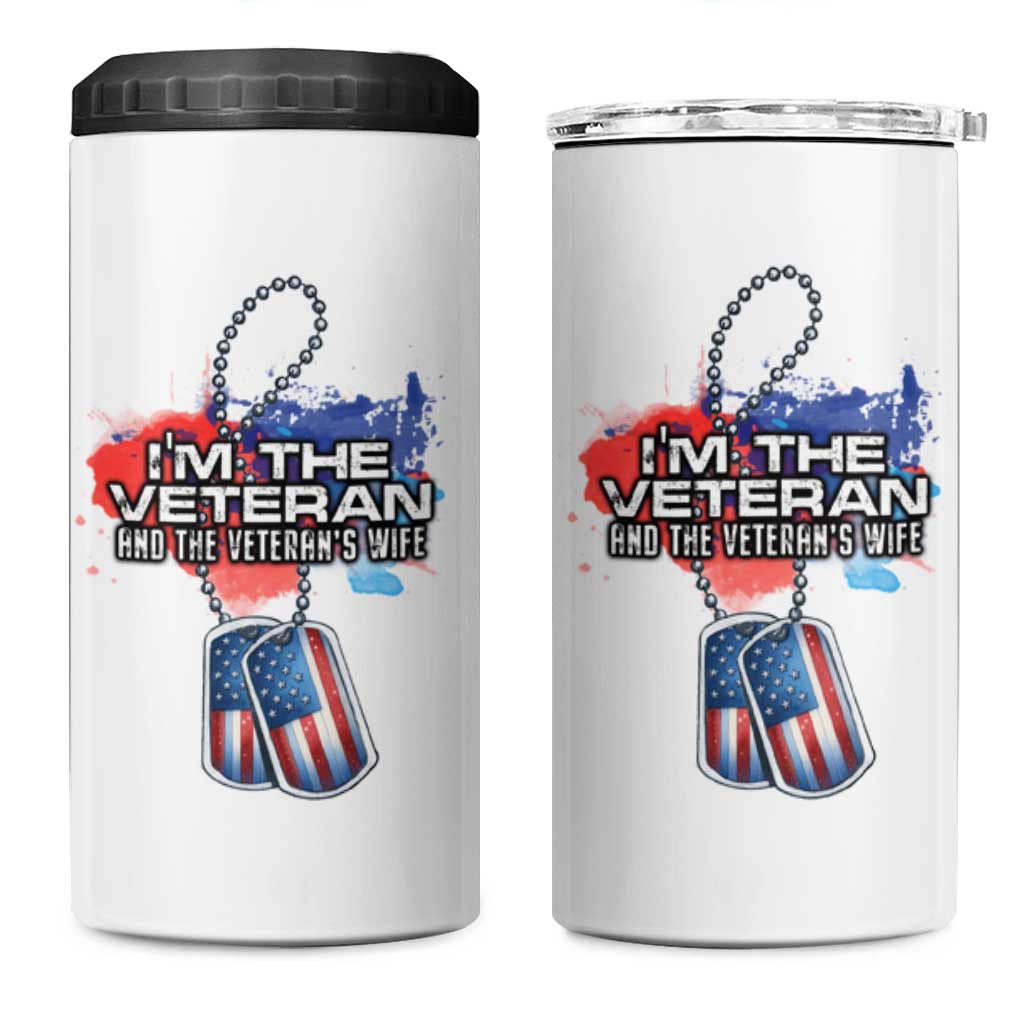 Female Veteran 4 in 1 Can Cooler Tumbler I'm The Veteran and The Veteran's Wife