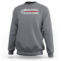 Beautiful Badass Strong Women Female Military Sweatshirt - Wonder Print Shop