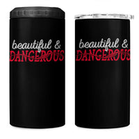 Beautiful Dangerous Strong Women Female Military 4 in 1 Can Cooler Tumbler