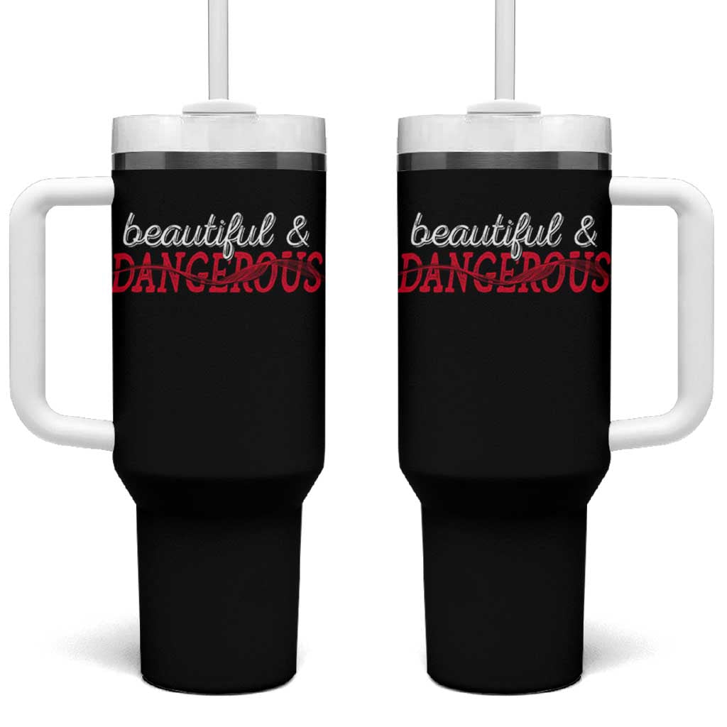 Beautiful Dangerous Strong Women Female Military Tumbler With Handle