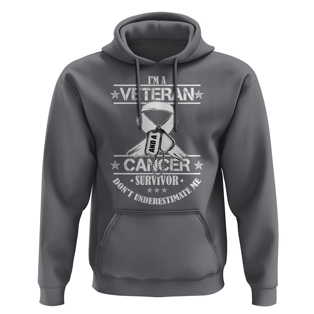 I'm A Veteran And A Cancer Survivor Hoodie Don't Underestimate Me Chemotherapy Warrior - Wonder Print Shop