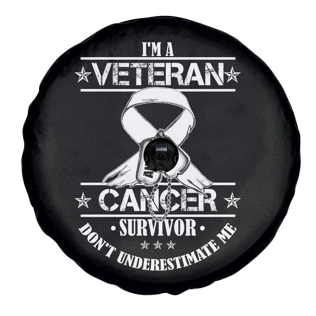 I'm A Veteran And A Cancer Survivor Spare Tire Cover Don't Underestimate Me Chemotherapy Warrior