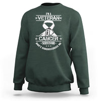 I'm A Veteran And A Cancer Survivor Sweatshirt Don't Underestimate Me Chemotherapy Warrior - Wonder Print Shop
