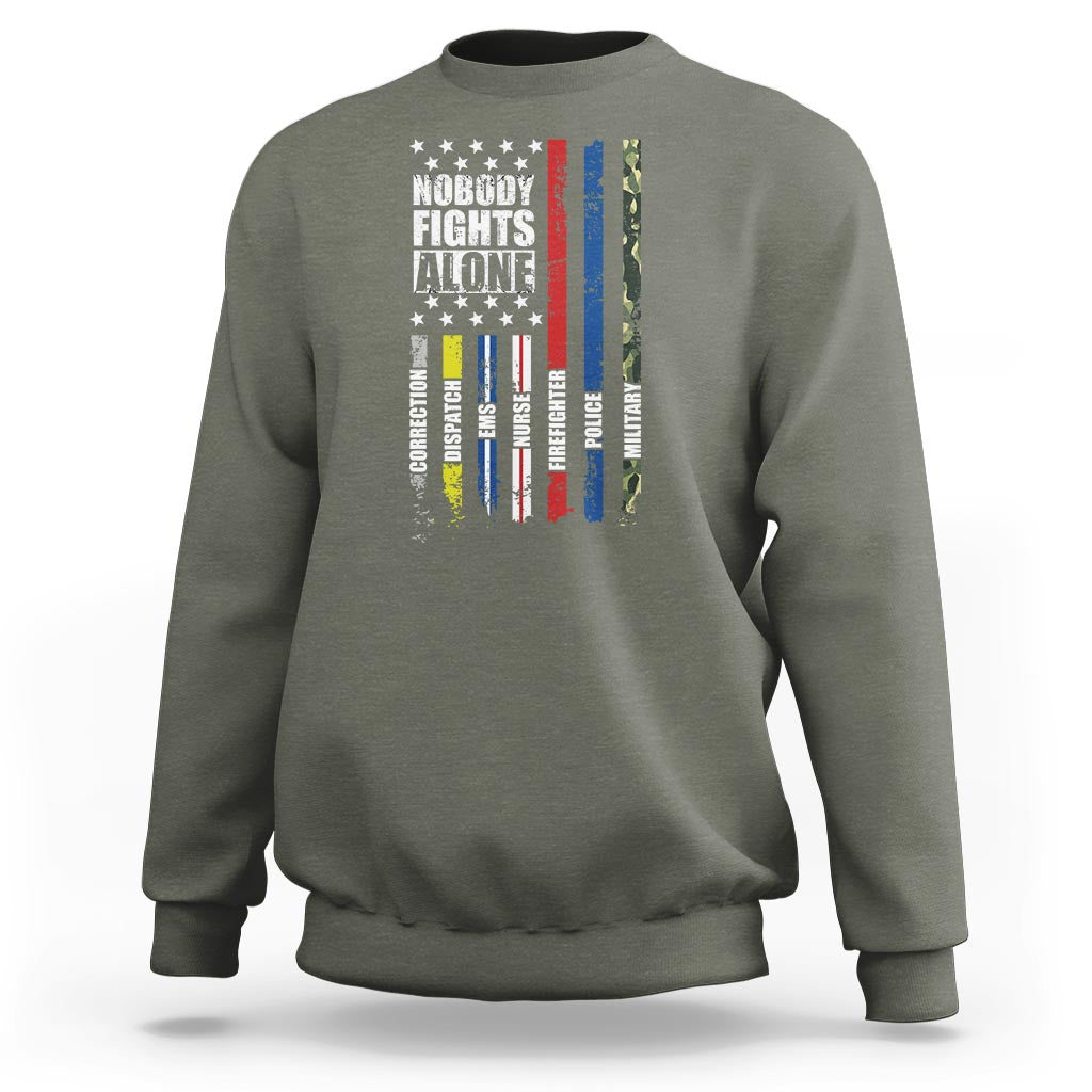 Nobody Fights Alone America Flag First Responder Sweatshirt - Wonder Print Shop