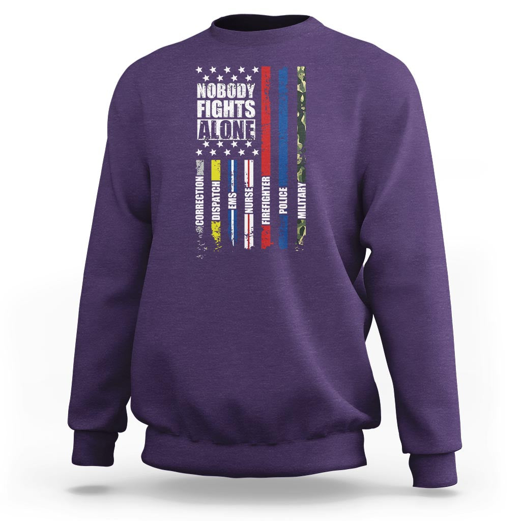 Nobody Fights Alone America Flag First Responder Sweatshirt - Wonder Print Shop