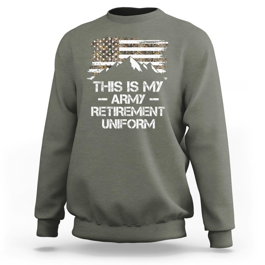 This Is My Army Retirement Uniform Sweatshirt Retired Military Veteran - Wonder Print Shop