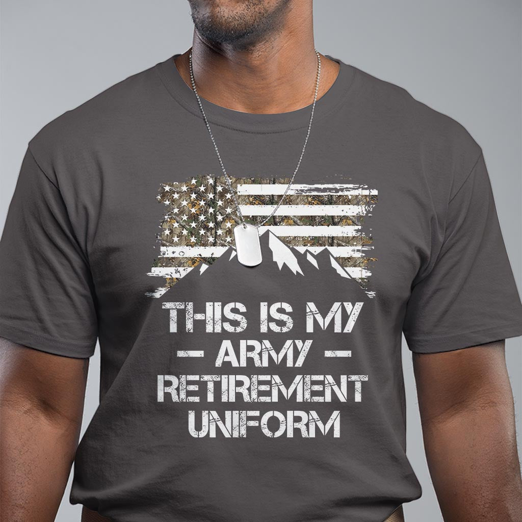 This Is My Army Retirement Uniform T Shirt Retired Military Veteran - Wonder Print Shop
