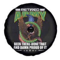 Retired Army Spare Tire Cover Been There Done That And Damn Proud Of It Retirement Military Veteran