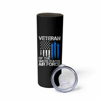Veteran Of The United States Air Force Skinny Tumbler