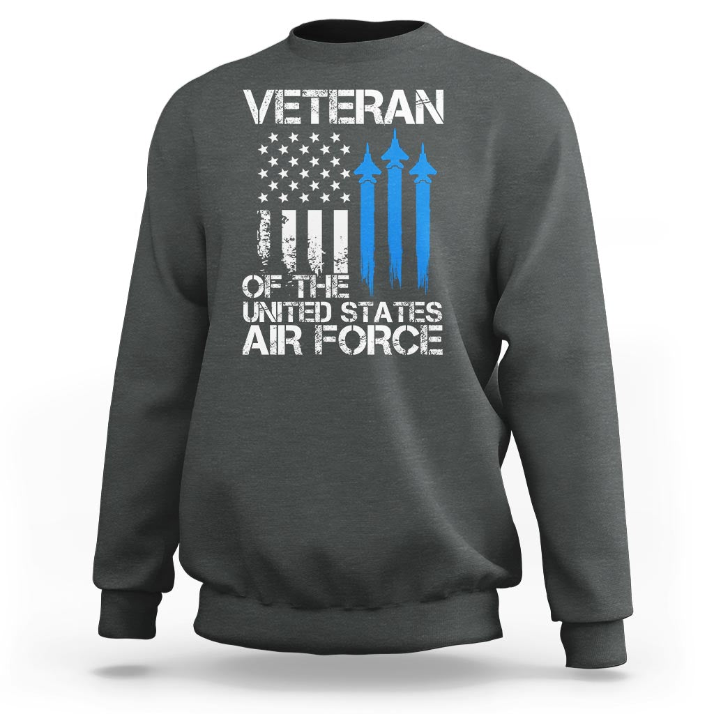 Veteran Of The United States Air Force Sweatshirt - Wonder Print Shop