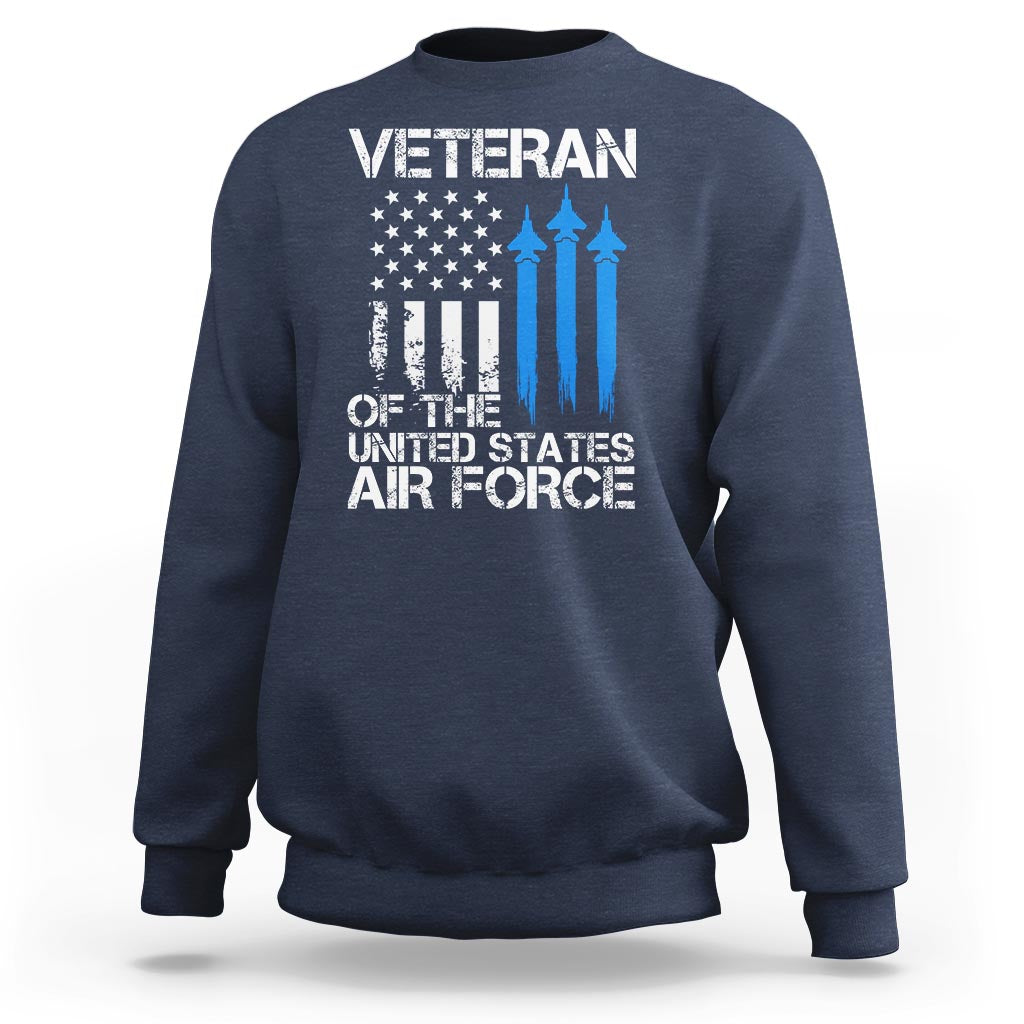 Veteran Of The United States Air Force Sweatshirt - Wonder Print Shop