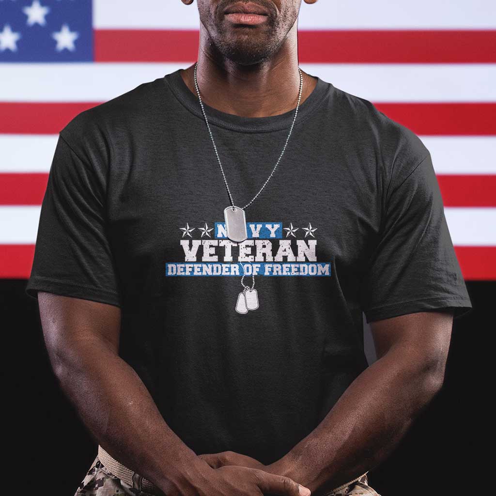 Navy Veteran T Shirt Defender Of Freedom - Wonder Print Shop