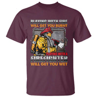 Funny Firefighter T Shirt Playing With A Firefighter Will Get You Wet - Wonder Print Shop