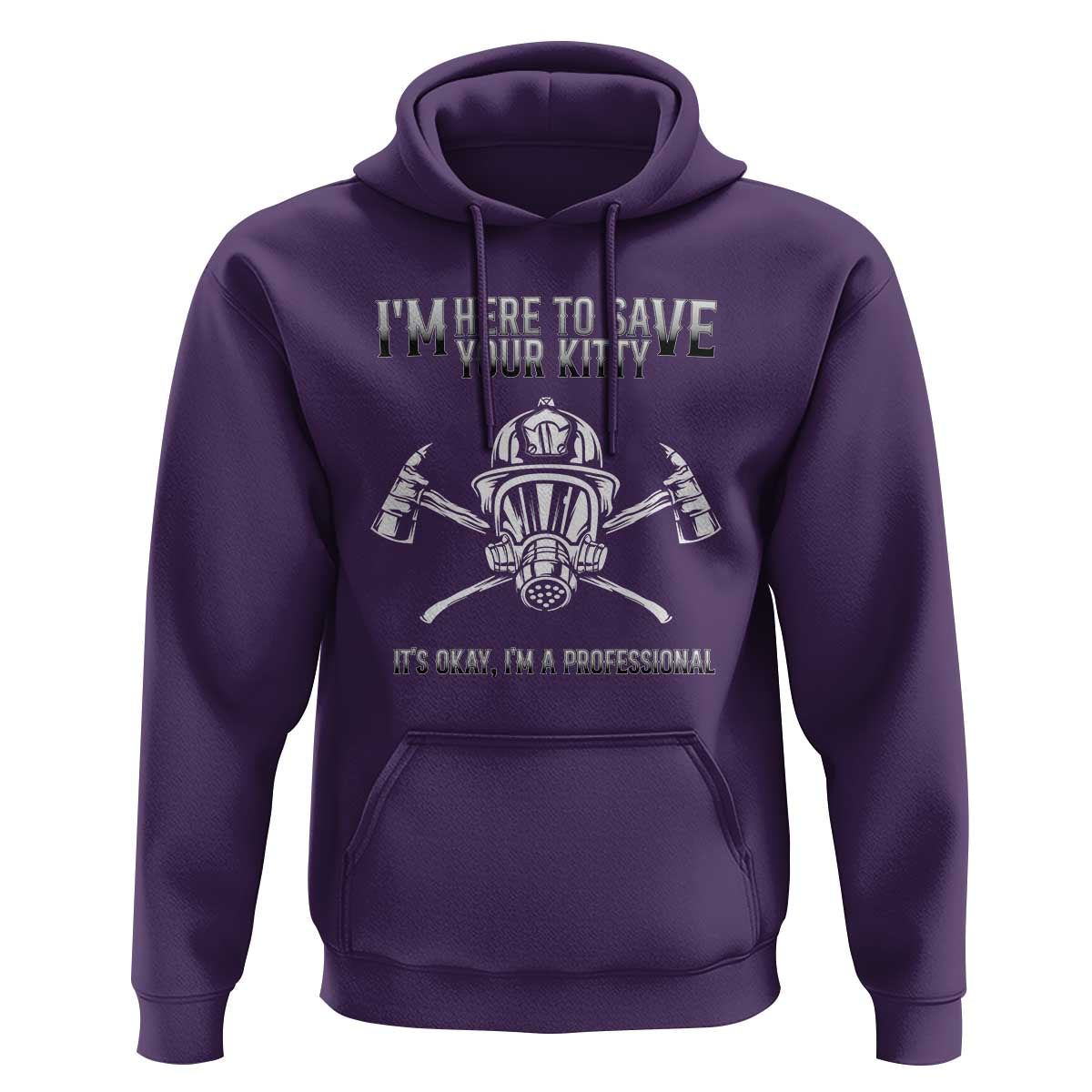 Funny Firefighter Hoodie I'm Here To Save Your Kitty Professional Fireman - Wonder Print Shop