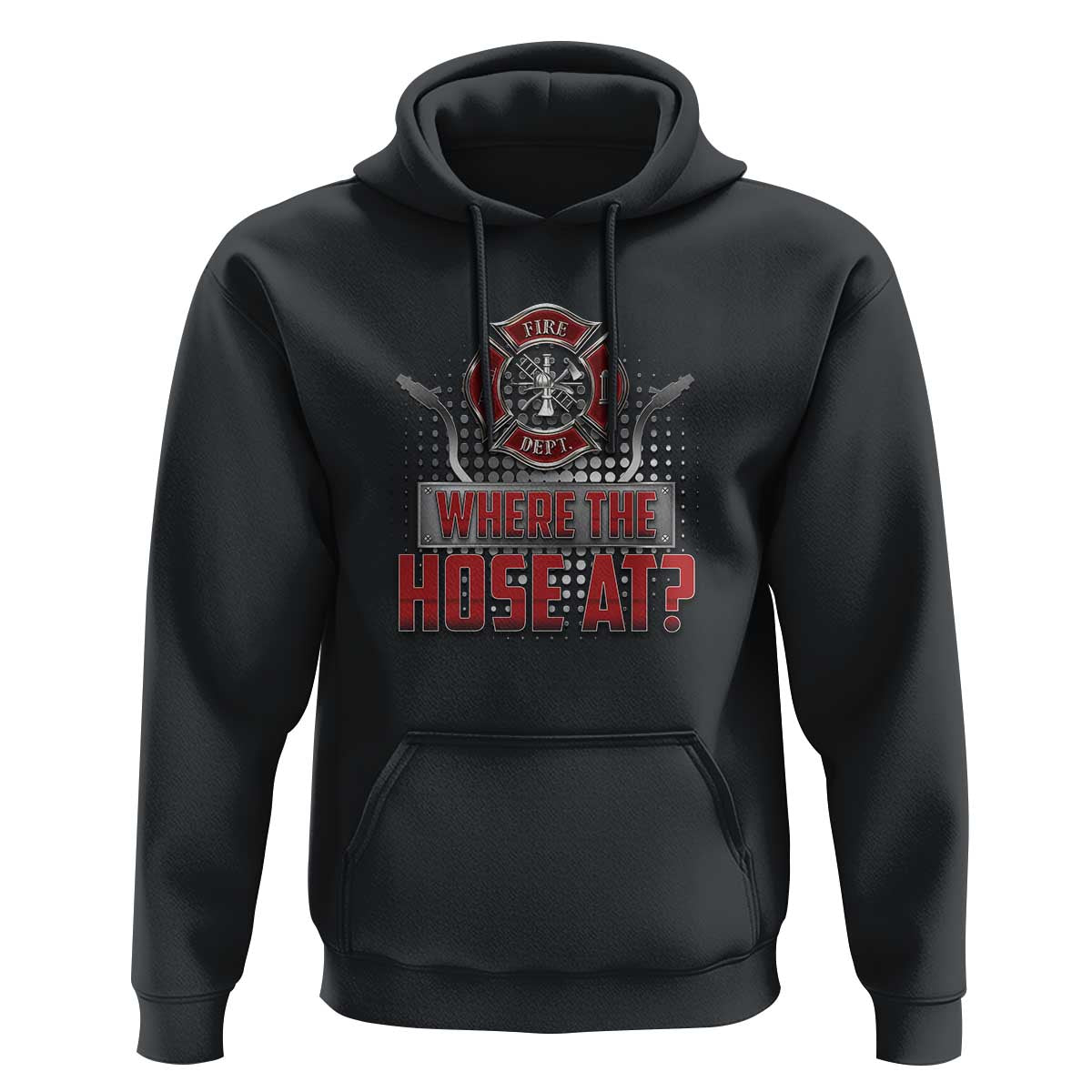 Funny Firefighter Hoodie Where The Hose At? Fireman Pun Joke - Wonder Print Shop