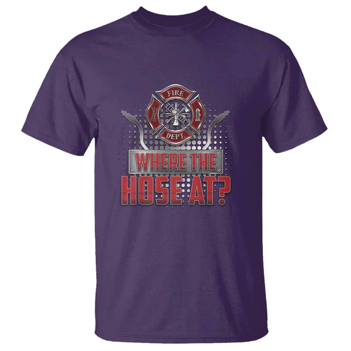 Funny Firefighter T Shirt Where The Hose At? Fireman Pun Joke - Wonder Print Shop