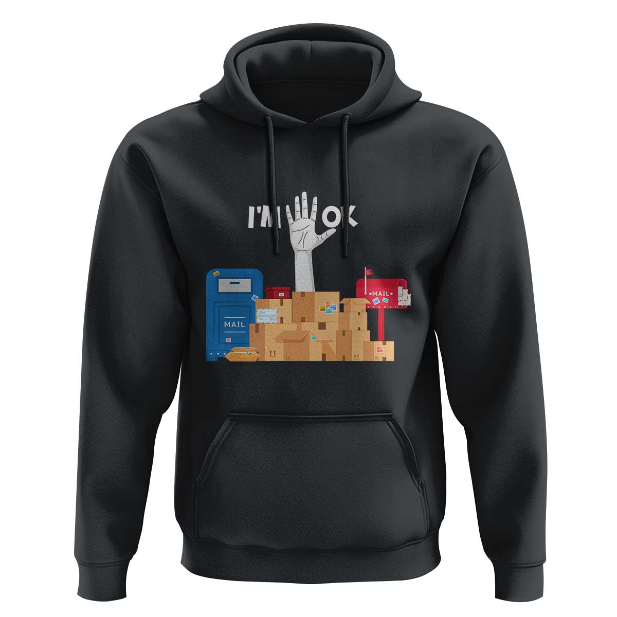 Funny Postal Worker Hoodie I'm Ok - Wonder Print Shop