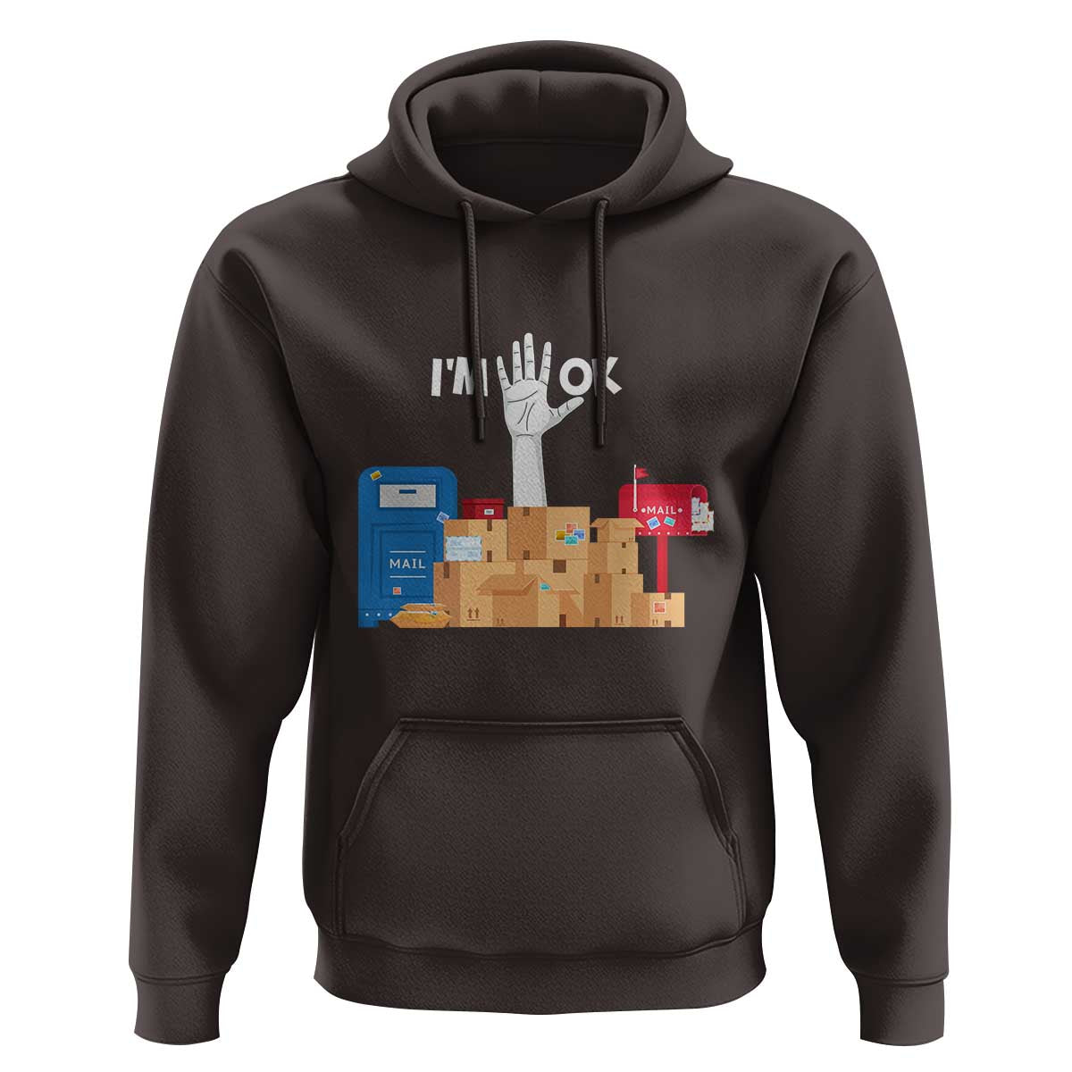 Funny Postal Worker Hoodie I'm Ok - Wonder Print Shop